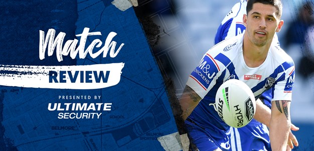 Ultimate Security Match Review: Bulldogs vs Warriors