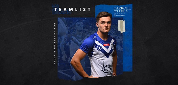 Round 20 Team News: Line-up confirmed for Titans clash