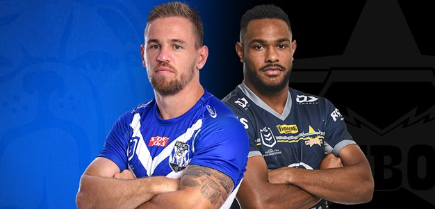 Bulldogs v Cowboys: Round 1 Pregame Notes