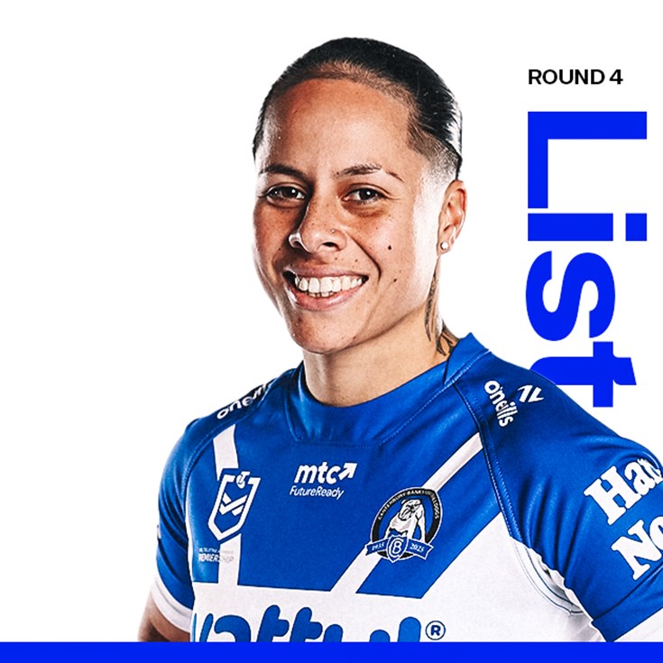 Round 4 NRLW Team News: Bulldogs Head East